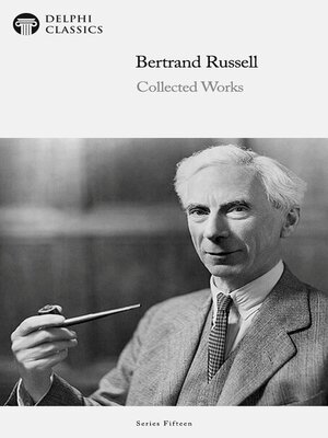 cover image of Delphi Collected Works of Bertrand Russell US Illustrated